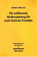 DIE ANLEHNENDE MARKENNUTZUNG FUR NICHT AHNLICHE PRODUKTE