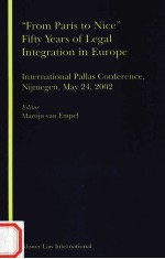 “FROM PARIS TO NICE” FIFTY YEARS OF LEGAL INTEGRATION IN EUROPE INTERNATIONAL PALLAS CONFERENCE，NIJ
