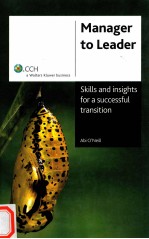 MANGER TO LEADER SKILLS AND INSIGHTS FOR A SUCCESSFUL TRANSITION
