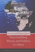 PEACEBUILDING,POWER,AND POLITICS IN AFRICA