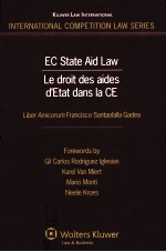 EC STATE AID LAW LE DROIT DES AIDES D’ETAT DANS LA CE LIBER AMICORUM FRANCISCO SANTAOLALLA GADEA