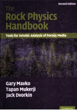 THE ROCK PHYSICS HANDBOOK TOOLS FOR SEISMIC ANALYSIS OF POROUS MEDIA SECOND EDITION