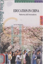 EDUCATION IN CHINA REFORMS AND INNOVATIONS