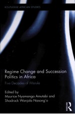 REGIME CHANGE AND SUCCESSION POLITICS IN AFRICA FIVE DECADES OF MISRULE