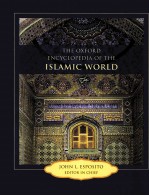 THE OXFORD ENCYCLOPEDIA OF THE ISLAMIC WORLD VOLUME 6