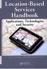 LOCATION-BASED SERVICES HANDBOOK APPLICATIONS,TECHNOLOGIES,AND SECURITY