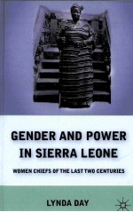 GENDER AND POWER IN SIERRA LEONE WOMEN CHIEFS OF THE LAST TWO CENTURIES
