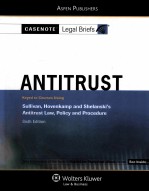 ANTITRUST KEYED TO COURSES USING SULLIVAN，HOVENKAMP AND SHELANSKI’S ANTITRUST LAW，POLICY AND PROCE