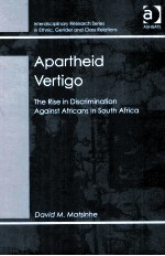 APARTHEID VERTIGO THE RISE IN DISCRIMINATION AGAINST AFRICANS IN SOUTH AFRICA
