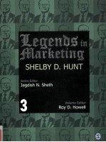 LEGENDS IN MARKETING SHELBY D.HUNT VOLUME 3