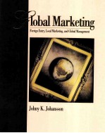 GLOBAL MARKETING%FOREIGN FOREIGN ENTRY,LOCAL MARKETING,AND GLOBAL MANAGEMENT