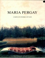 MARIA PERGAY COMPLETE WORKS 1957-2010