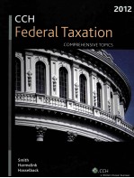 2012 CCH FEDERAL TAXATION COMPREHENSIVE TOPICS