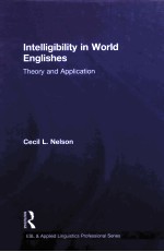 INTELLIGIBILITY IN WORLD ENGLISHES THEORY AND APPLICATION