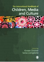 THE INTERNATIONAL HANDBOOK OF CHILDREN,MEDIA AND CULTURE