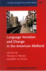 LANGUAGE VARIATION AND CHANGE IN THE AMERICAN MIDLAND A NEW LOOK AT‘HEARTLAND’ENGLISH