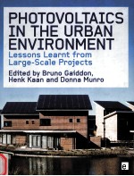 PHOTOVOLTAICS IN THE URBAN ENVIRONMENT LESSONS LEARNT FROM LARGE-SCALE PROJECTS