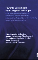 TOWARDS SUSTAINABLE RURAL REGIONS IN EUROPE EXPLORING INTER-RELATIONSHIPS BETWEEN RURAL POLICIES,FA