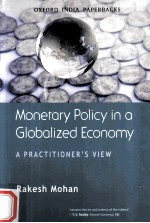 MONETARY POLICY IN A GLOBALIZED ECONOMY A PRACTITIONER’S VIEW