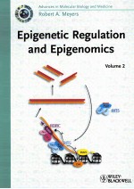EPIGENETIC REGULATION AND EPIGENOMICS ADVANCES IN MOLECULAR BIOLOGY AND MEDICINE VOLUME 2
