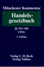 MUNCHENER KOMENTAR ZUM HANDELSGESETBUCH BAND 5 §§343-406