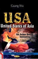 USA-UNITED STATES OF ASIA:AN ASIAN UNION INITIATIVE