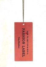 HOW TO SET UP & RUN A FASHION LABEL