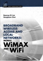 BROADBAND WIRELESS ACCESS AND LOCAL NETWORKS MOBILE WIMAX AND WIFI