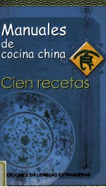 MANYALES DE COCINA CHINA CIEN RECETAS