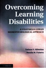OVERCOMING LEARNING DISABILITIES A VYGOTSKIAN-LURIAN NEUROPSYCHOLOGICAL APPROACH