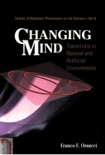 CHANGING MIND TRANSITIONS IN NATURAL AND ARTIFICIAL ENVIRONMENTS