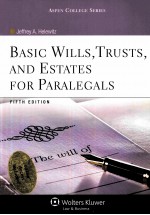 BASIC WILLS,TRUSTS,AND ESTATES FOR PARALEGALS FIFTH EDITION