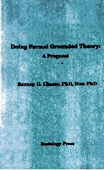 DOING FORMAL GROUNDED THEORY:A PROPOSAL