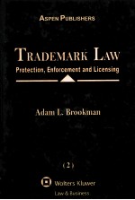 TRADEMARK LAW:PROTECTION,ENFORCEMENT AND LICENSING 2