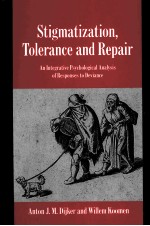 STIGMATIZATION，TOLERANCE AND REPAIR AN INTEGRATIVE PSYCHOLOGICAL ANALYSIS OF RESPONSES TO DEVIANCE