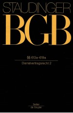 KOMMENTAR ZUM BURGERLICHEN GESETZBUCH MIT EINFUHRUNGSGESETZ UND NEBENGESETZEN BUCH 2 §§613a-619a
