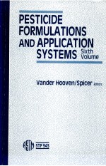 PESTICIDE FORMULATIONS AND APPLICATION SYSTEMS: SIXTH VOLUME