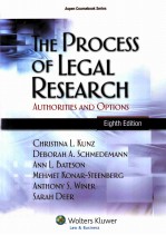 THE PROCESS OF LEGAL RESEARCH AUTHORITIES AND OPTIONS EIGHTH EDITION