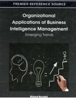 Organizational Applications of Business Intelligence Management:Emerging Trends