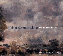 JOHN CONSTABLE MALER DER NATUR OLSKIZZEN UND ZEICHNUNGEN AUS DEM VICTORIA AND ALBERT MUSEUM