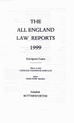 THE ALL ENGLAND LAW REPORTS 1999 EUROPEAN CASES