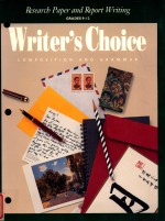 WRITER’S CHOICE COMPOSITION AND GRAMMAR GRADES 9-12