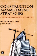 CONSTRUCTION MANAGEMENT STRATEGIES A THEORY OF CONSTRUCTION MANAGEMENT