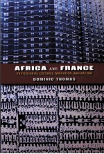 AFRICA AND FRANCE POSTCOLONIAL CULTURES