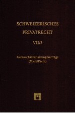 SCHWEIZERISCHES PRIVATRECHT Ⅶ/3