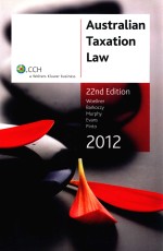 AUSTRALIAN TAXATION LAW 22ND EDITION 2012