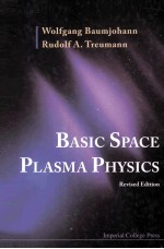 BASIC SPACE PLASMA PHYSICS REVISED EDITION
