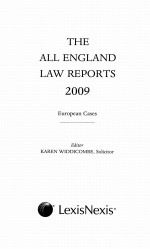 THE ALL ENGLAND LAW REPORTS 2009 EUROPEAN CASES