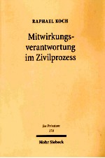 MITWIRKUNGSVERANTWORTUNG IM ZIVILPROZESS